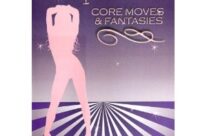 Lilith Reviews: Strip to It- Core Moves & Fantasies